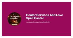 Thumbnail for Healer Services And Love Spell Caster